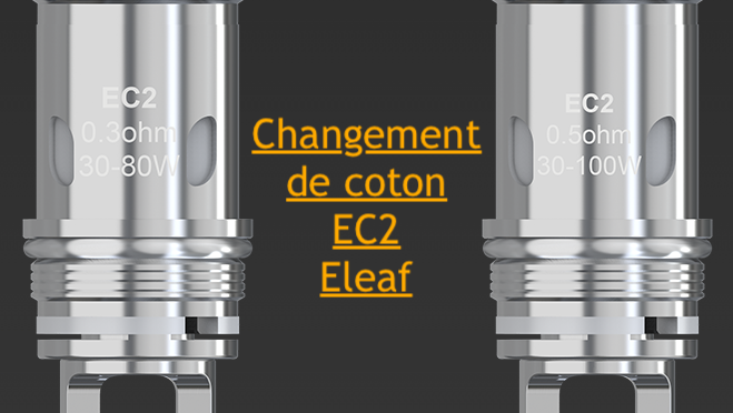 Changer le coton des résistances EC2 Eleaf